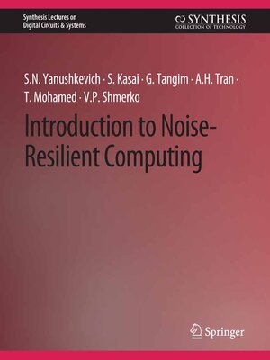 cover image of Introduction to Noise-Resilient Computing